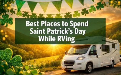 10 Best Places to Spend Saint Patricks Day While RVing